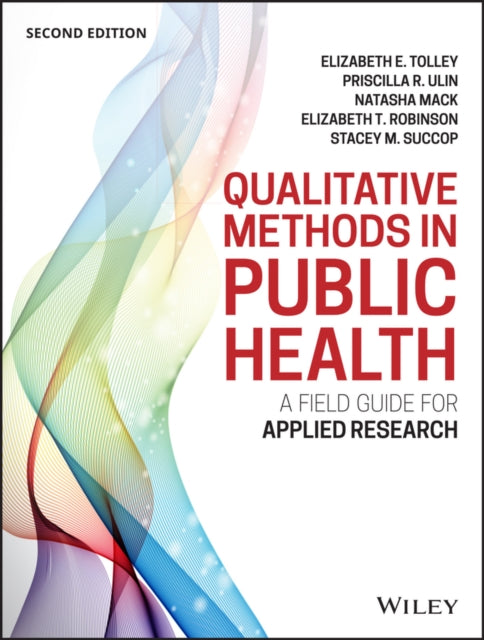 Qualitative Methods in Public Health: A Field Guide for Applied Research