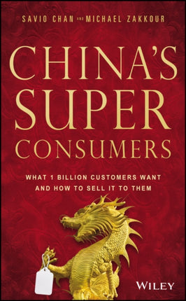 Chinas Super Consumers