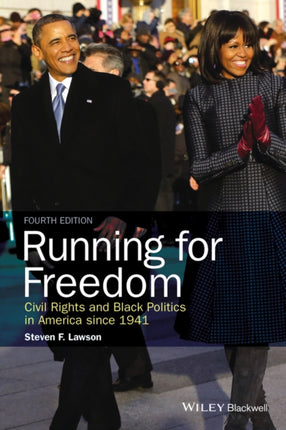 Running for Freedom: Civil Rights and Black Politics in America since 1941