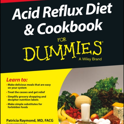 Acid Reflux Diet & Cookbook For Dummies