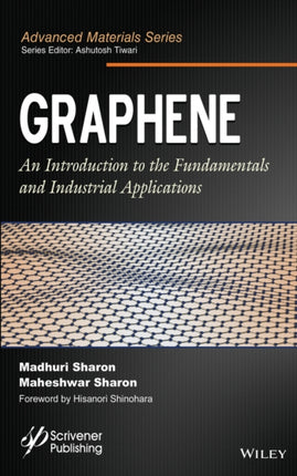 Graphene: An Introduction to the Fundamentals and Industrial Applications