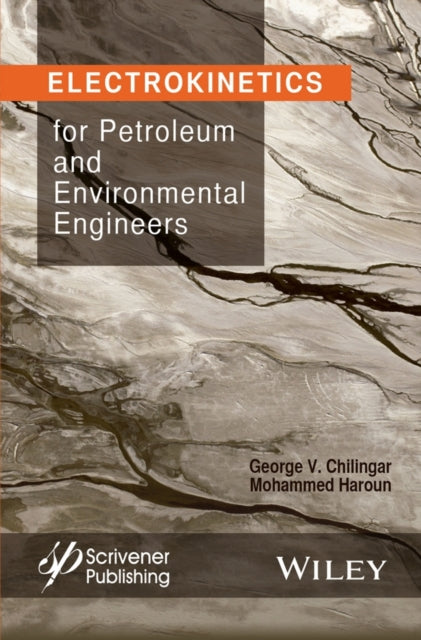 Electrokinetics for Petroleum and Environmental Engineers