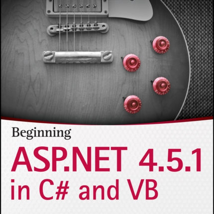 Beginning ASP.NET 4.5.1: in C# and VB