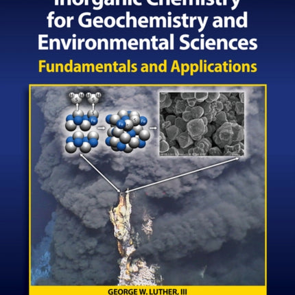 Inorganic Chemistry for Geochemistry and Environmental Sciences: Fundamentals and Applications