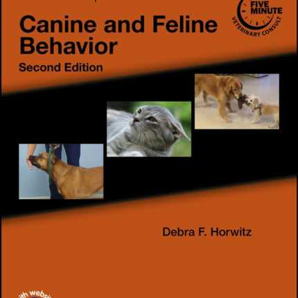 Blackwell's Five-Minute Veterinary Consult Clinical Companion: Canine and Feline Behavior