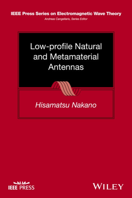 Low-profile Natural and Metamaterial Antennas: Analysis Methods and Applications