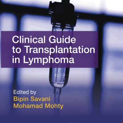 Clinical Guide to Transplantation in Lymphoma