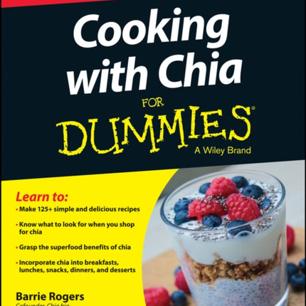 Cooking with Chia For Dummies