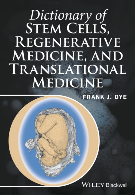 Dictionary of Stem Cells Regenerative Medicine