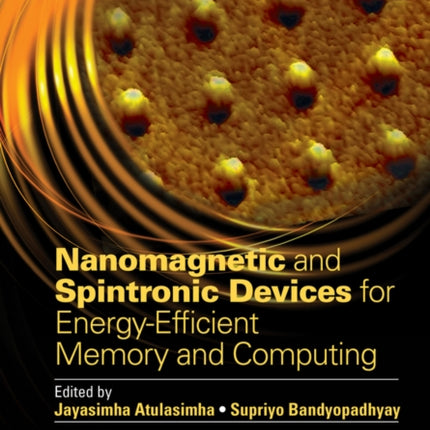 Nanomagnetic and Spintronic Devices for Energy-Efficient Memory and Computing