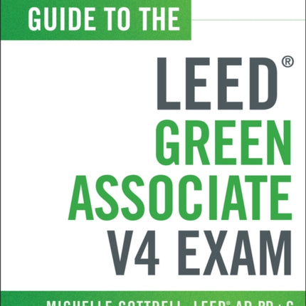Guide to the LEED Green Associate V4 Exam