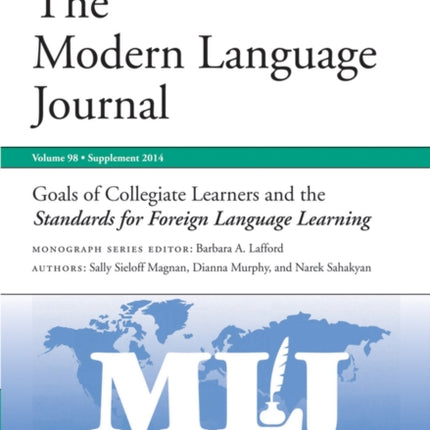 Goals of Collegiate Learners and the Standards for Foreign Language Learning