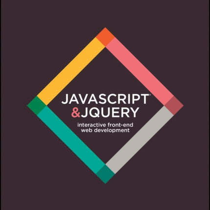 JavaScript and jQuery: Interactive Front-End Web Development