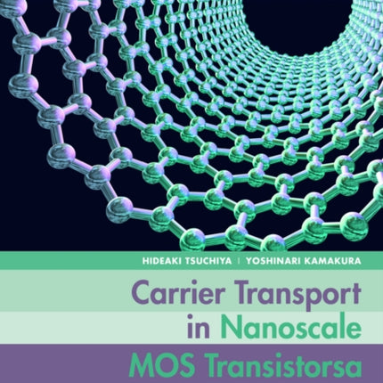 Carrier Transport in Nanoscale MOS Transistors