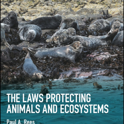 The Laws Protecting Animals and Ecosystems