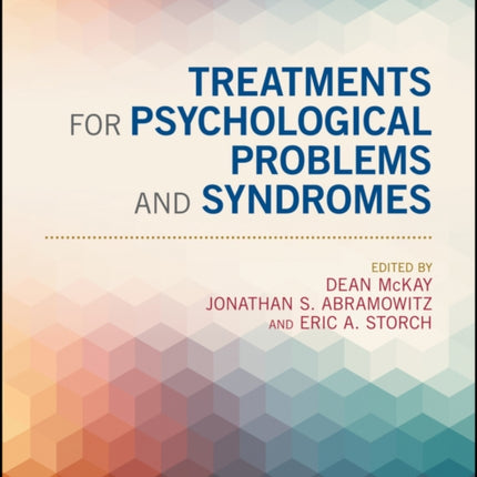 Treatments for Psychological Problems and Syndromes