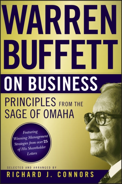 Warren Buffett on Business: Principles from the Sage of Omaha