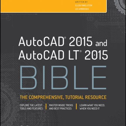 AutoCAD 2015 and AutoCAD LT 2015 Bible