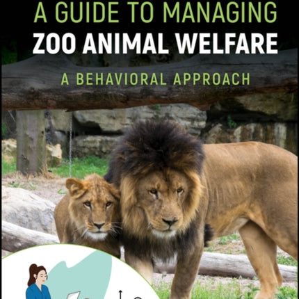 A Guide to Managing Zoo Animal Welfare