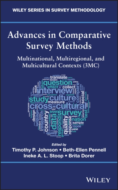 Advances in Comparative Survey Methods: Multinational, Multiregional, and Multicultural Contexts (3MC)