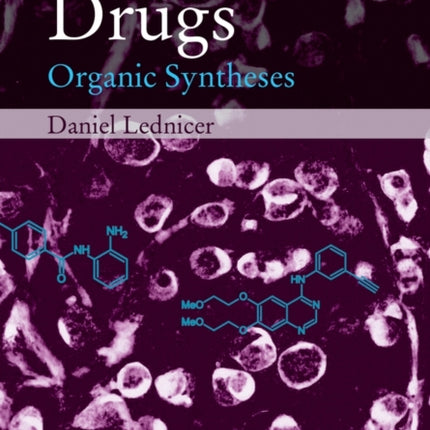 Antineoplastic Drugs: Organic Syntheses