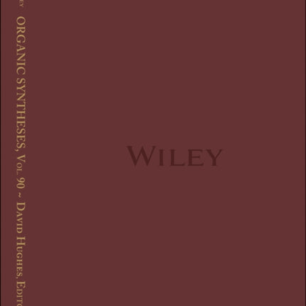 Organic Syntheses, Volume 90