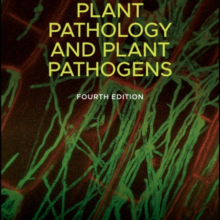 Plant Pathology and Plant Pathogens