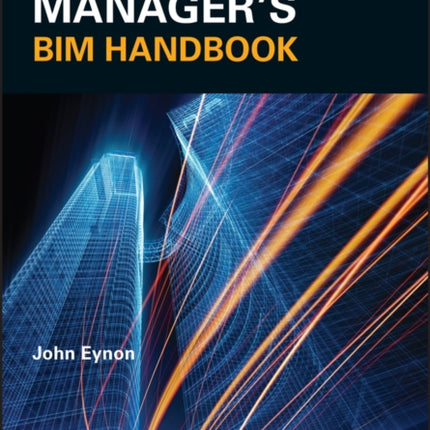 Construction Manager's BIM Handbook