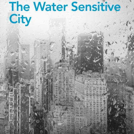 The Water Sensitive City