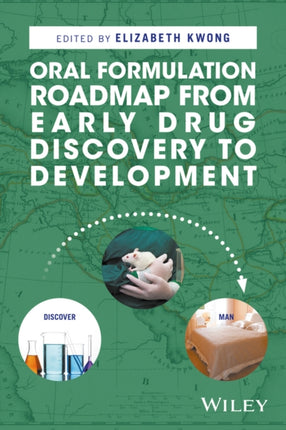 Oral Formulation Roadmap from Early Drug