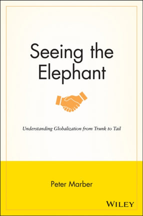 Seeing the Elephant: Understanding Globalization from Trunk to Tail