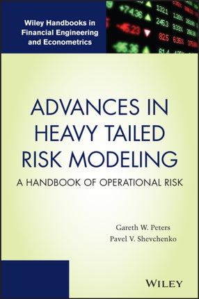 Advances in Heavy Tailed Risk Modeling: A Handbook of Operational Risk