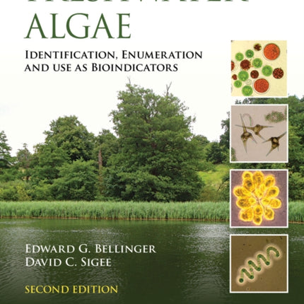 Freshwater Algae: Identification, Enumeration and Use as Bioindicators