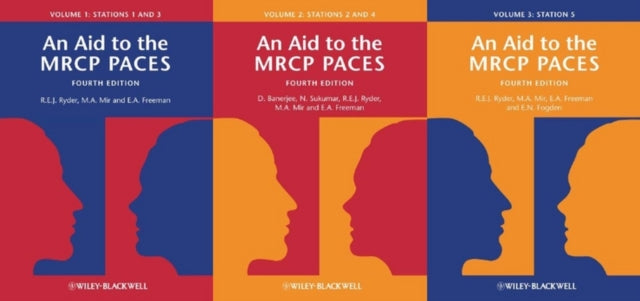 An Aid to the MRCP PACES, Volumes 1, 2 and 3: Stations 1 - 5