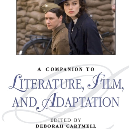 A Companion to Literature, Film, and Adaptation