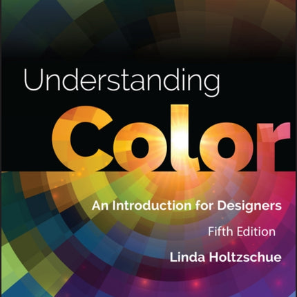 Understanding Color: An Introduction for Designers