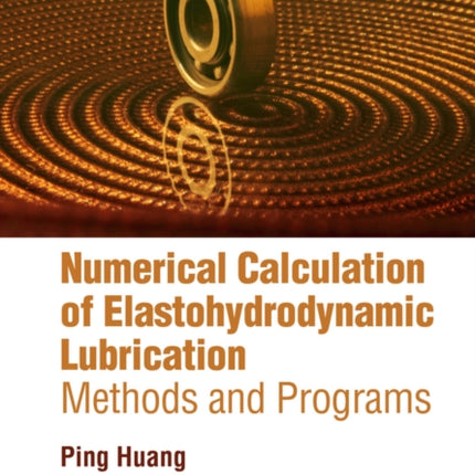 Numerical Calculation of Elastohydrodynamic
