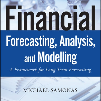 Financial Forecasting Analysis and Modelling