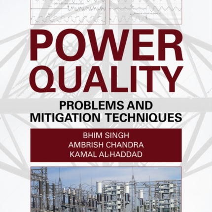 Power Quality: Problems and Mitigation Techniques