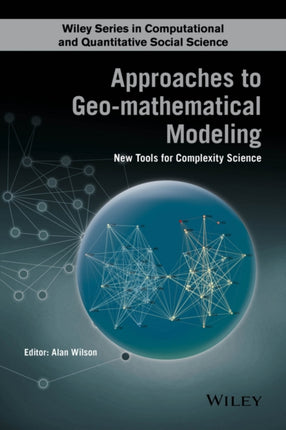 Approaches to Geo-mathematical Modelling: New Tools for Complexity Science