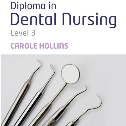 Questions and Answers for Diploma in Dental Nursing, Level 3