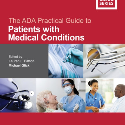 The ADA Practical Guide to Patients with Medical Conditions