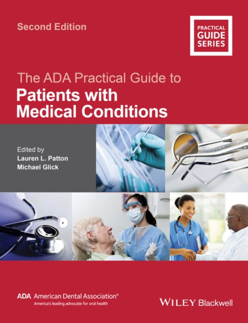 The ADA Practical Guide to Patients with Medical Conditions