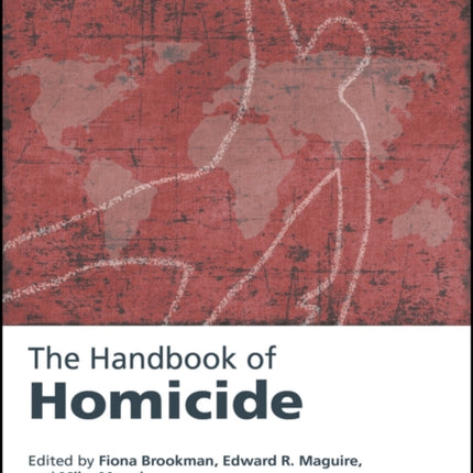 The Handbook of Homicide