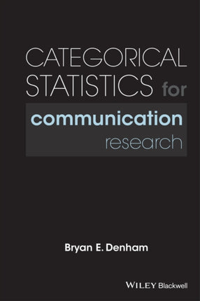 Categorical Statistics for Communication Research