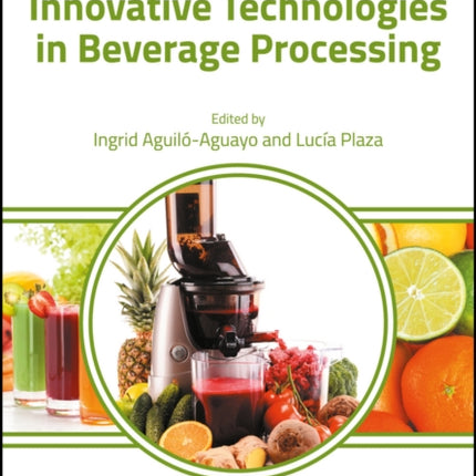 Innovative Technologies in Beverage Processing