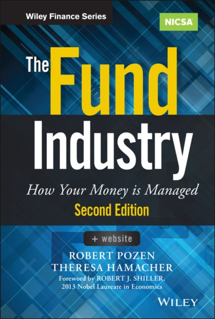 The Fund Industry: How Your Money is Managed