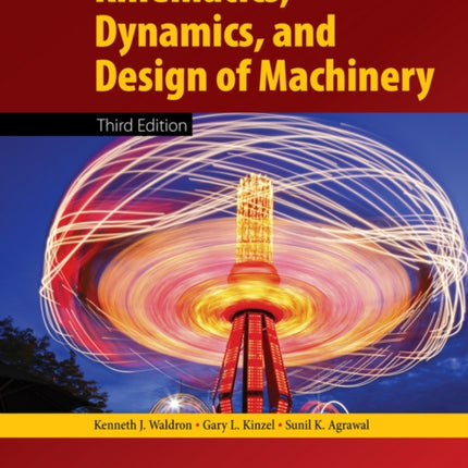 Kinematics, Dynamics, and Design of Machinery