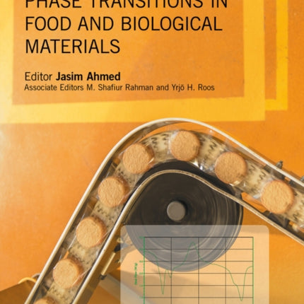 Glass Transition and Phase Transitions in Food and Biological Materials