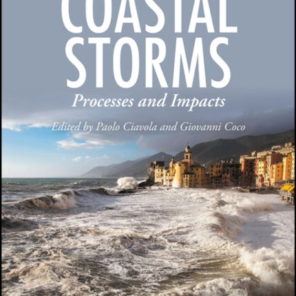 Coastal Storms: Processes and Impacts